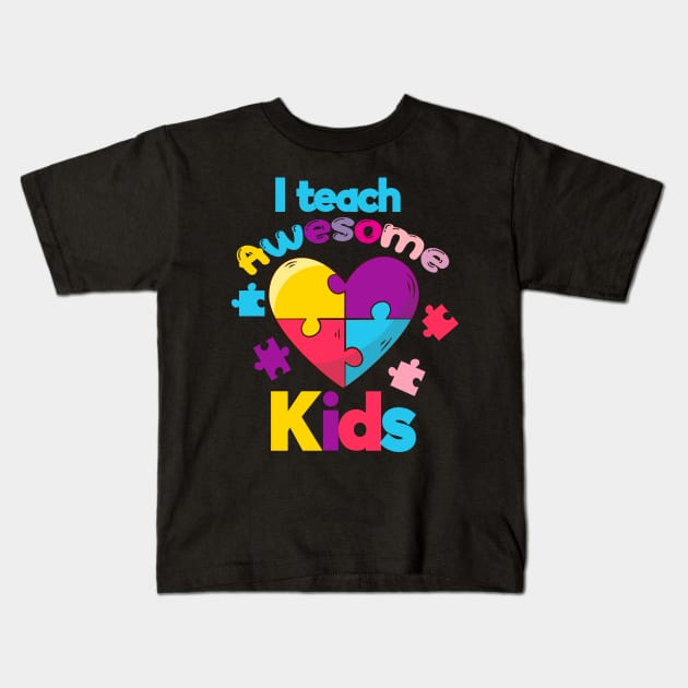 I teach Awesome Kids Kids T-Shirt by DragonTees